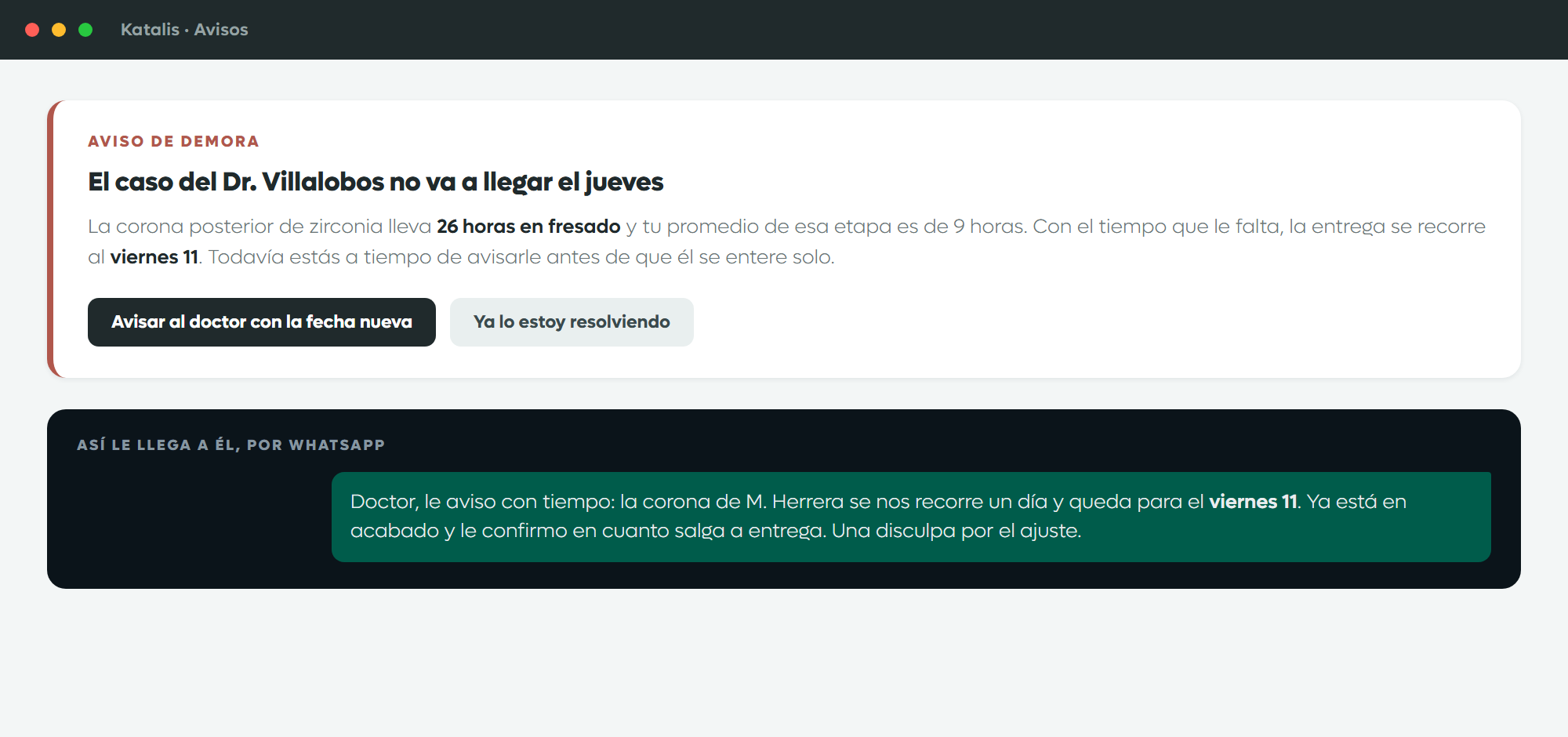 Aviso de demora de un caso antes de su fecha de entrega